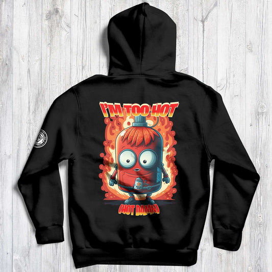 NR 04 | I'M TOO HOT (HOT DAMN | )INSPIRED BY FIRE EXTINGUISHERS | UNISEX HOODIE SWEATER | KANGAROO POCKETS | CVC